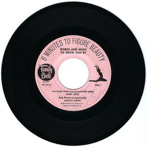 Mary Milo 45 RPM - 6 Minutes To Figure Beauty - Family Circle VG Fitness '60